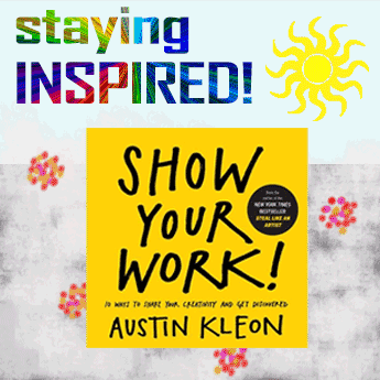 Staying Inspired show work 3 16 20